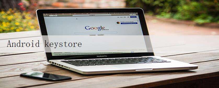 Android keystore